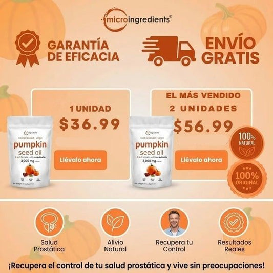PUMPKIN SEED OIL - ELIMINA LA INFLAMACIÓN DE LA PROSTATA Y AUMENTA TU VIRILIDAD.