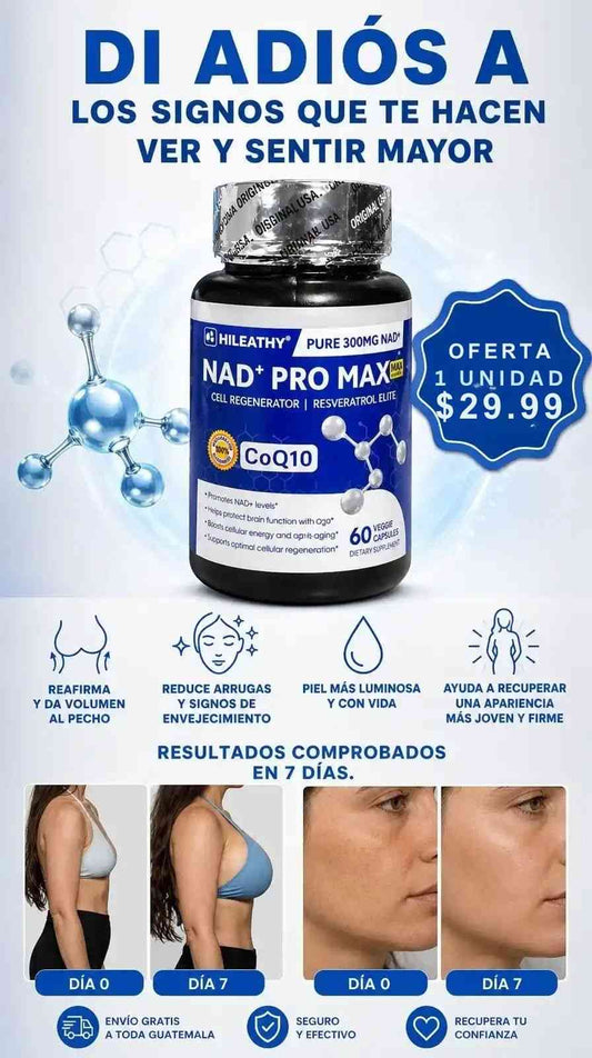 PRO MAX NAD - EL ORIGINAL - REJUVENECE Y REALZA TU FIGURA